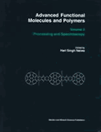 Advanced Functional Molecules & Polymers: Volume 2: Processing Spectroscopy