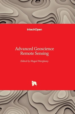 Advanced Geoscience Remote Sensing - Marghany, Maged (Editor)