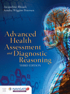 Advanced Health Assessment and Diagnostic Reasoning: Includes Navigate 2 Premier Access