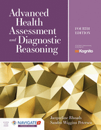 Advanced Health Assessment & Diagnostic Reasoning: Featuring Kognito Simulations: .