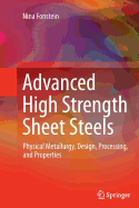 Advanced High Strength Sheet Steels: Physical Metallurgy, Design, Processing, and Properties
