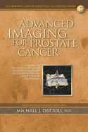 Advanced Imaging for Prostate Cancer: A Primer on 3D Color-Flow Power Doppler Ultrasound, Multiparametric MRI and CT Fusion Techniques