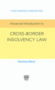 Advanced Introduction to Cross-Border Insolvency Law