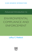 Advanced Introduction to Environmental Compliance and Enforcement