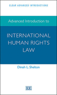 Advanced Introduction to International Human Rights Law - Shelton, Dinah L.