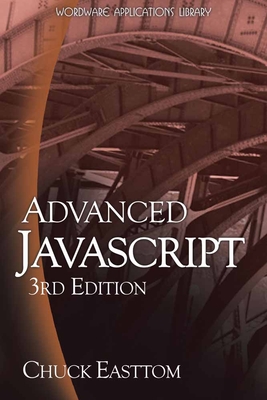 Advanced JavaScript - Easttom, Chuck