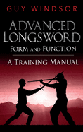 Advanced Longsword: Form and Function