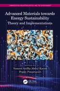 Advanced Materials Towards Energy Sustainability: Theory and Implementations