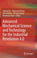 Advanced Mechanical Science and Technology for the Industrial Revolution 4.0