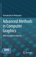 Advanced Methods in Computer Graphics: With Examples in OpenGL