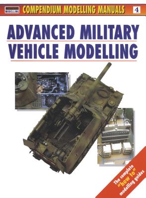 Advanced Military Vehicle Modelling - Scutts, Jerry