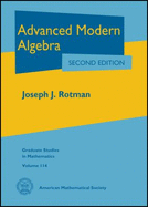 Advanced Modern Algebra - Rotman, Joseph J.