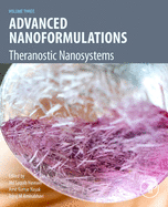 Advanced Nanoformulations: Theranostic Nanosystems, Volume 3