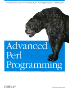 Advanced Perl Programming - Srinivasan, Sriram, and Srinivasan Sriram