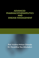 Advanced Pharmacotherapeutics and Disease Management