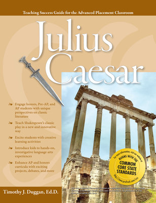 Advanced Placement Classroom: Julius Caesar - Duggan, Timothy J.