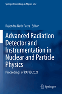 Advanced Radiation Detector and Instrumentation in Nuclear and Particle Physics: Proceedings of RAPID 2021