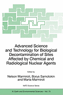 Advanced Science and Technology for Biological Decontamination of Sites Affected by Chemical and Radiological Nuclear Agents