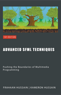 Advanced SFML Techniques: Pushing the Boundaries of Multimedia Programming