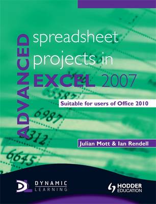 Advanced Spreadsheet Projects in Excel 2007 - Mott, Julian