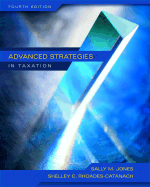 Advanced Strategies in Taxation, Fourth Edition