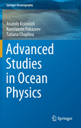 Advanced Studies in Ocean Physics