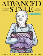 Advanced Style: The Coloring Book