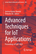 Advanced Techniques for Iot Applications: Proceedings of Eait 2020