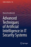 Advanced Techniques of Artificial Intelligence in It Security Systems