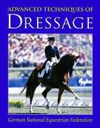 Advanced Techniques of Dressage