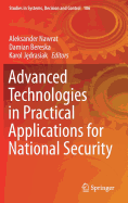 Advanced Technologies in Practical Applications for National Security