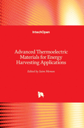 Advanced Thermoelectric Materials for Energy Harvesting Applications