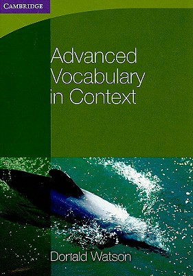 Advanced Vocabulary in Context - Watson, Donald