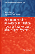 Advancements in Knowledge Distillation: Towards New Horizons of Intelligent Systems