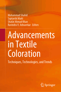 Advancements in Textile Coloration: Techniques, Technologies, and Trends