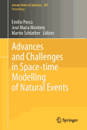 Advances and Challenges in Space-time Modelling of Natural Events