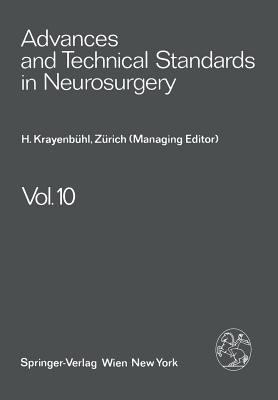 Advances and Technical Standards in Neurosurgery - Krayenbhl, H, and Brihaye, J, and Loew, F