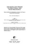 Advances and Trends in Structural and Solid Mechanics: Papers Presented at the Symposium on Advances and Trends in Structural and Solid Mechanics, Held 4-7 October 1982, Washington, D.C. - Noor, Ahmed Khairy