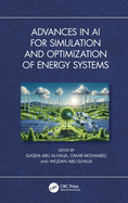 Advances in AI for Simulation and Optimization of Energy Systems