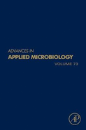 Advances in Applied Microbiology: Volume 73