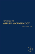 Advances in Applied Microbiology: Volume 79