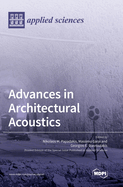 Advances in Architectural Acoustics