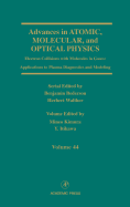 Advances in Atomic, Molecular, and Optical Physics: Electron Collisions with Molecules in Gases: Applications to Plasma Diagnostics and Modeling Volume 44