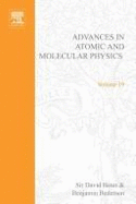 Advances in Atomic & Molecular Physics - Bates, David R, and Bederson, Benjamin