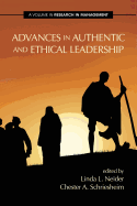Advances in Authentic and Ethical Leadership - Neider, Linda (Editor), and Schriesheim, Chester A. (Editor)
