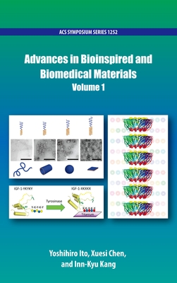 Advances in Bioinspired and Biomedical Materials Volume 1 - Ito