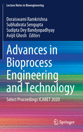 Advances in Bioprocess Engineering and Technology: Select Proceedings Icabet 2020