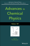 Advances in Chemical Physics, Volume 159