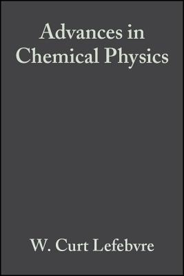 Advances in Chemical Physics - Lefebvre, Roland (Volume editor), and Moser, C. (Volume editor)