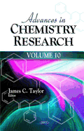 Advances in Chemistry Research Volume 10.